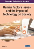 Human Factors Issues and the Impact of Technology on Society