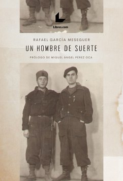 Un hombre de suerte (eBook, ePUB) - García Meseguer, Rafael