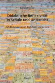 Didaktische Reflexivität in Schule und Unterricht (eBook, PDF)