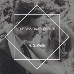 The Passionate Friends (MP3-Download) - Wells, H.G.