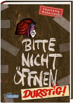 Durstig! / Bitte nicht öffnen Bd.3 (Mängelexemplar) - Habersack, Charlotte