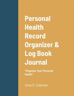 Personal Health Record Organizer & Log Book - Coleman, Anna