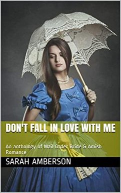 Don't Fall In Love With Me (eBook, ePUB) - Amberson, Sarah