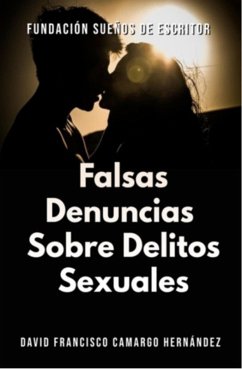 Cover Falsas Denuncias Sobre Delitos Sexuales (eBook, ePUB)
