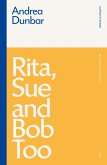 Rita, Sue and Bob Too (eBook, PDF)