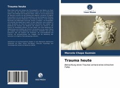 Trauma heute - Chapa Guzmán, Marcelo