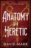 Anatomy of a Heretic (eBook, ePUB)