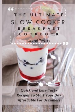 Cover The Ultimate Slow Cooker Breakfast Cookbook