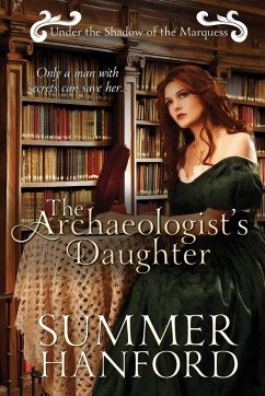 The Archaeologist's Daughter - Hanford, Summer