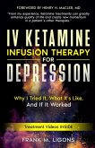 IV Ketamine Infusion Therapy for Depression