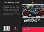 PRODUÇÃO DE CARVÃO ATIVADO A PARTIR DE RESÍDUOS DE CAFÉ