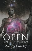 The Open Gates of Mysticism (eBook, ePUB)