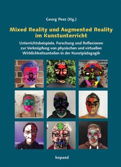 Mixed Reality und Augmented Reality im Kunstunterricht (eBook, PDF)