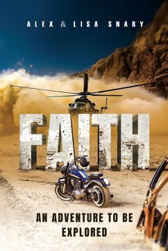 FAITH - An adventure to be explored - Snary, Alex And Lisa