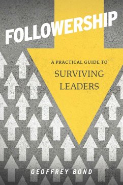 Cover Followership: A Practical Guide to Surviving Leaders (eBook, ePUB)
