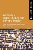 Aesthetics, Digital Studies and Bernard Stiegler (eBook, ePUB)