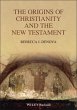 The Origins of Christianity and the New... - Bild 1