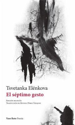 El séptimo gesto (eBook, ePUB) - Elénkova, Tsvetanka