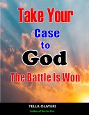 Take Your Case To God (eBook, ePUB)