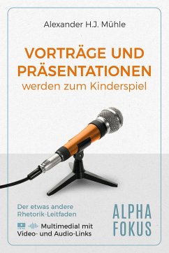 Präsentationen und Vorträge werden zum Kinderspiel (eBook, ePUB)