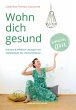 Wohn dich gesund (eBook, ePUB) - Bild 1