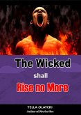 The Wicked Shall Rise No More (eBook, ePUB)