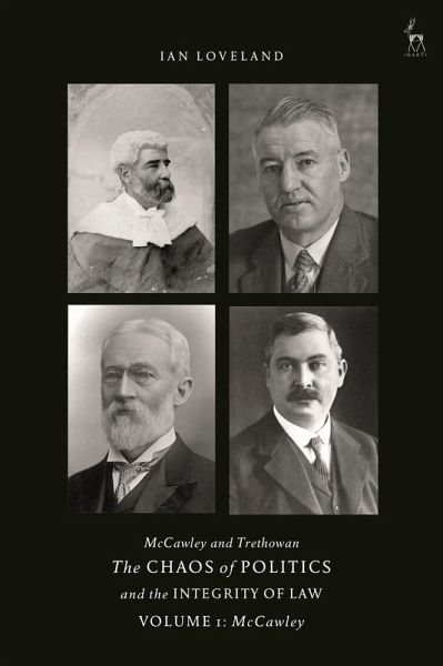 McCawley and Trethowan - The Chaos of Politics and the Integrity of Law - Volume 1 (eBook, PDF) McCawley and Trethowan - The Chaos of Politics and the Integrity of Law - Volume 1 (eBook, PDF)