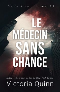 Le médecin sans chance (Sans âme, #11) (eBook, ePUB) - Quinn, Victoria