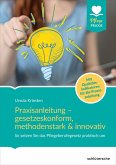 Praxisanleitung - gesetzeskonform, methodenstark & innovativ (eBook, ePUB)
