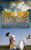 Total Body Deliverance (eBook, ePUB)
