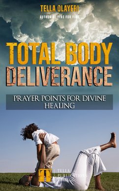 Total Body Deliverance (eBook, ePUB) - Olayeri, Tella