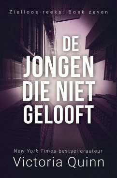 Cover De jongen die niet gelooft (Zielloos, #7) (eBook, ePUB)