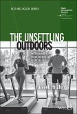 The Unsettling Outdoors (eBook, ePUB)