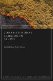 Constitutional Erosion in Brazil (eBook, PDF) Constitutional Erosion in Brazil (eBook, PDF)