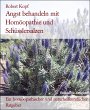 Angst behandeln mit Homöopathie und... - Bild 1