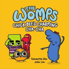 Cover The Womps: Chick Bee's Charming Cha-Cha (Book 2) (eBook, ePUB)