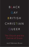 Black, Gay, British, Christian, Queer (eBook, ePUB)