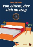 Von einem, der sich auszog (eBook, ePUB)