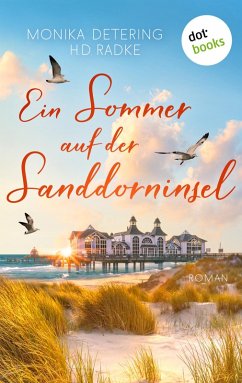 Ein Sommer auf der Sanddorninsel (eBook, ePUB) - Detering, Monika; Radke, Horst-Dieter
