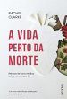 A vida perto da morte (eBook, ePUB) - Bild 1