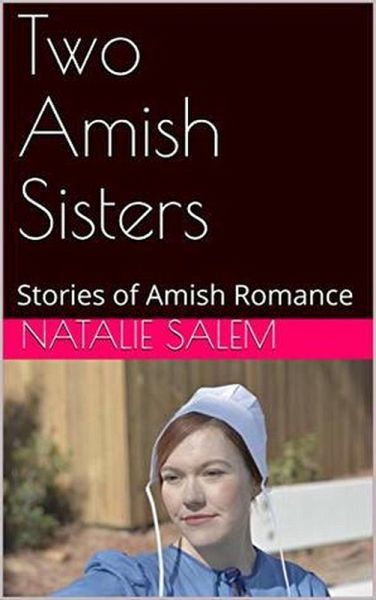 Two Amish Sisters (eBook, ePUB) Two Amish Sisters (eBook, ePUB)