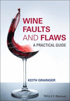 Wine Faults and Flaws (eBook, ePUB) - Grainger, Keith