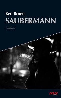 Saubermann (eBook, ePUB) - Bruen, Ken