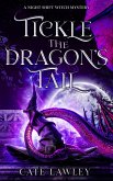 Tickle the Dragon's Tail (Night Shift Witch, #3) (eBook, ePUB)