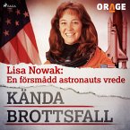 Lisa Nowak: En försmådd astronauts vrede (MP3-Download)