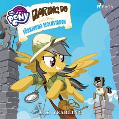 My Little Pony - Daring Do och den förbjudna molnstaden (MP3-Download) - Yearling, A.K.