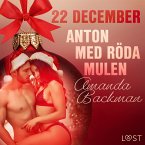 22 december: Anton med röda mulen - en erotisk julkalender (MP3-Download)