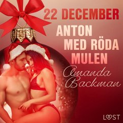 22 december: Anton med röda mulen - en erotisk julkalender (MP3-Download) - Backman, Amanda