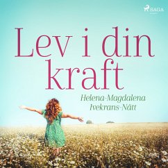 Lev i din kraft (MP3-Download) - Ivekrans-Nätt, Helena-Magdalena