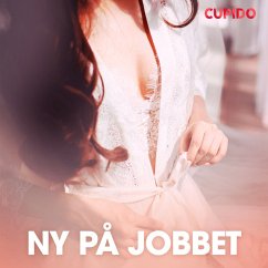Ny på jobbet - erotiska noveller (MP3-Download) - Cupido